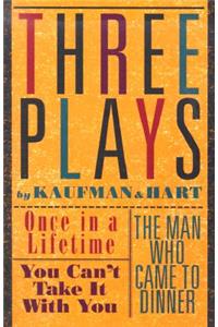 Three Plays by Kaufman and Hart