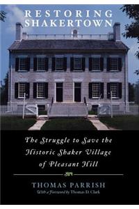 Restoring Shakertown