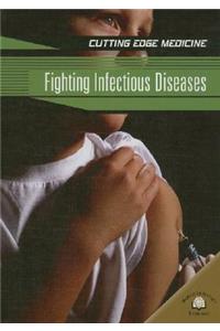 Fighting Infectious Diseases