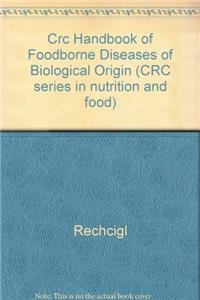 Hdbk of Foodborne Diseases of Biol Origin