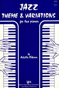 Jazz Theme and Variations for Two Pianos