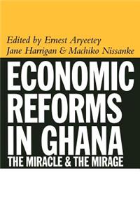 Economic Reforms in Ghana