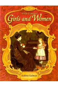 19th Century Girls and Women