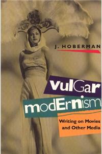 Vulgar Modernism