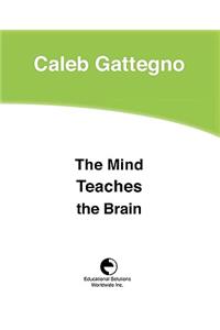 Mind Teaches the Brain