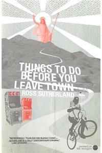 Things to Do Before You Leave Town