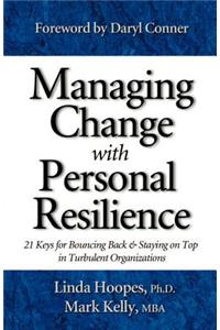 Managing Change with Personal Resilience
