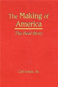 The Making of America