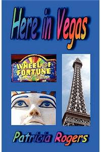 Here in Vegas