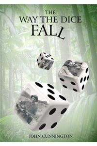 The Way The Dice Fall