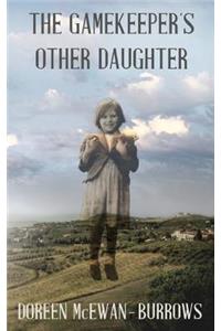 The Gamekeepers Other Daughter