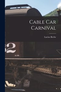 Cable Car Carnival