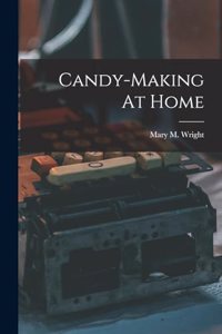 Candy-making At Home