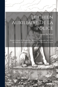 Le Chien Auxiliaire De La Police
