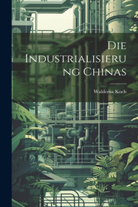 Industrialisierung Chinas