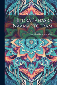 Indra Sahasra Naama Stotram