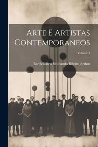 Arte E Artistas Contemporaneos; Volume 3