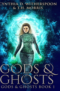 Gods And Ghosts