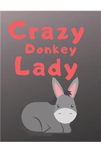 Crazy Donkey Lady