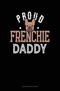 Proud Frenchie Daddy