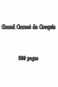 Grand Carnet de Croquis