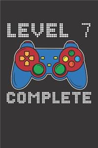 Level 7 Complete: 7th Birthday Notebook (Funny Video Gamers Bday Gifts for Men)