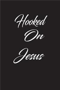 Hooked on jesus