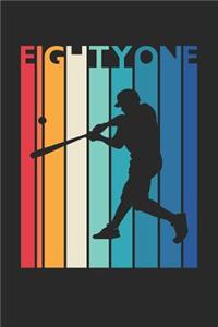 Baseball Notebook for 81 Year Old Women and Men - Vintage Baseball Journal - 81st Birthday Gift for Baseball Player Diary
