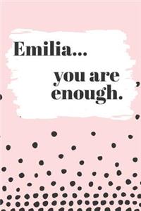 Emilia You are Enough