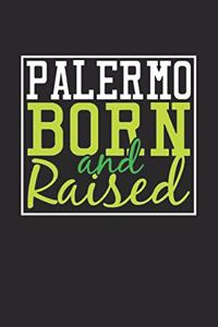 Palermo Born And Raised