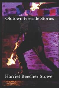 Oldtown Fireside Stories