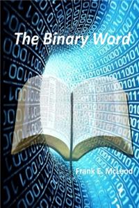 The Binary Word