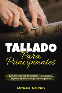 Tallado para principiantes