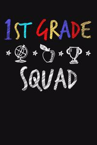 1st Grade Squad
