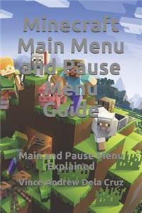 Minecraft Main Menu and Pause Menu Guide