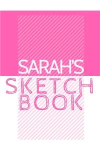 Sarah's Sketchbook: Personalized Crayon Sketchbook with Name: 120 Pages