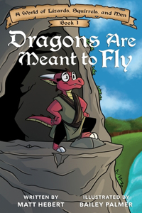 Dragons Are Meant to Fly