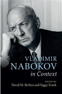 Vladimir Nabokov in Context