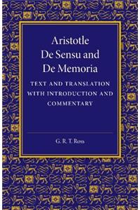 de Sensu and de Memoria: Text and Translation with Introduction and Commentary