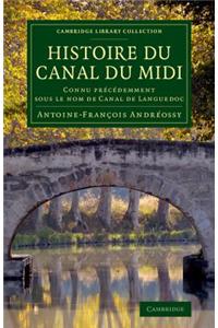Histoire Du Canal Du MIDI