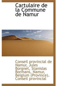 Cartulaire de La Commune de Namur