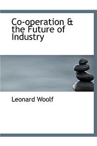 Co-Operation & the Future of Industry