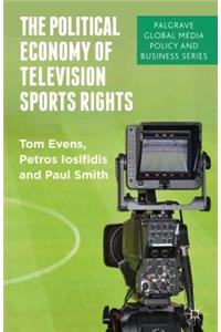 Political Economy of Television Sports Rights