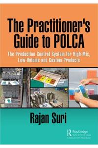 The Practitioner's Guide to POLCA