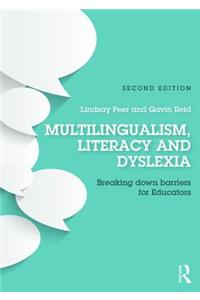 Multilingualism, Literacy and Dyslexia