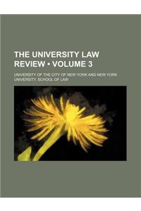 The University Law Review (Volume 3)