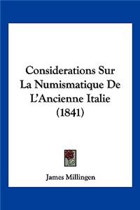 Considerations Sur La Numismatique De L'Ancienne Italie (1841)