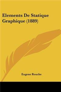 Elements De Statique Graphique (1889)