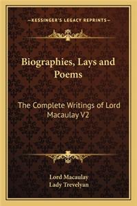 Biographies, Lays and Poems