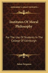 Institutes of Moral Philosophy